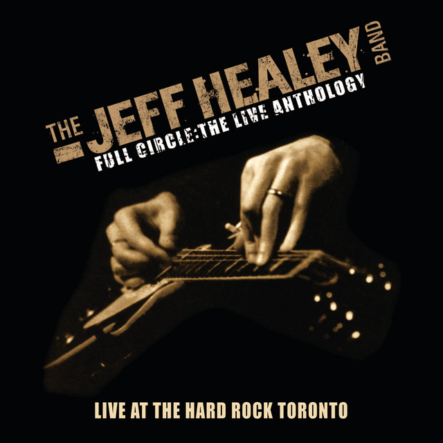 کاور آهنگ Yer Blues - Live از The Jeff Healey Band