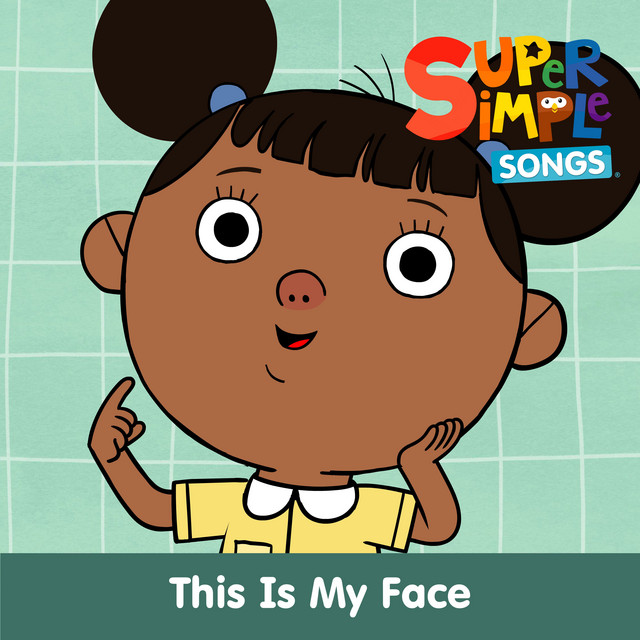 کاور آهنگ This is My Face - Sing-Along از Super Simple Songs