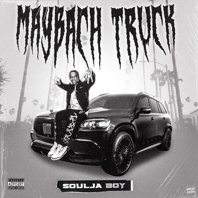 کاور آهنگ Maybach Truck از Soulja Boy