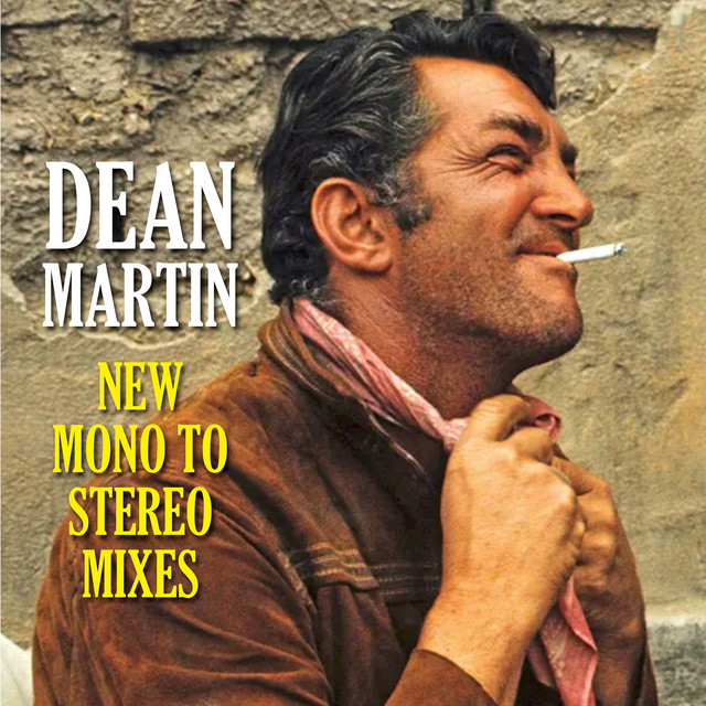 کاور آهنگ Sway - New Mono to Stereo Mix از Dean Martin