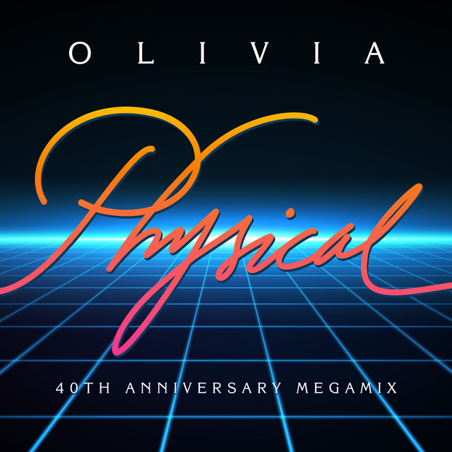 کاور آهنگ Physical 40th Anniversary Megamix - Medley از Olivia Newton-John