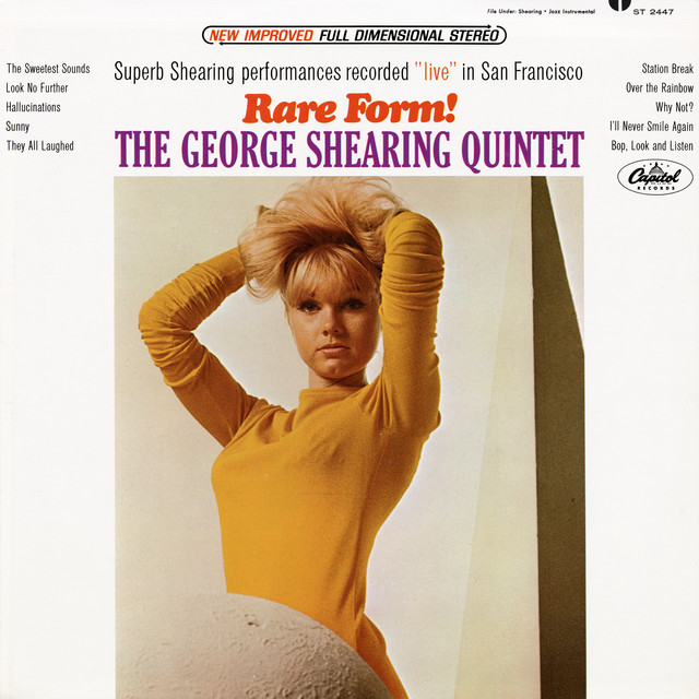 کاور آهنگ The Sweetest Sounds - Live At Black Hawk, San Francisco, CA. / 1963 از George Shearing Quintet