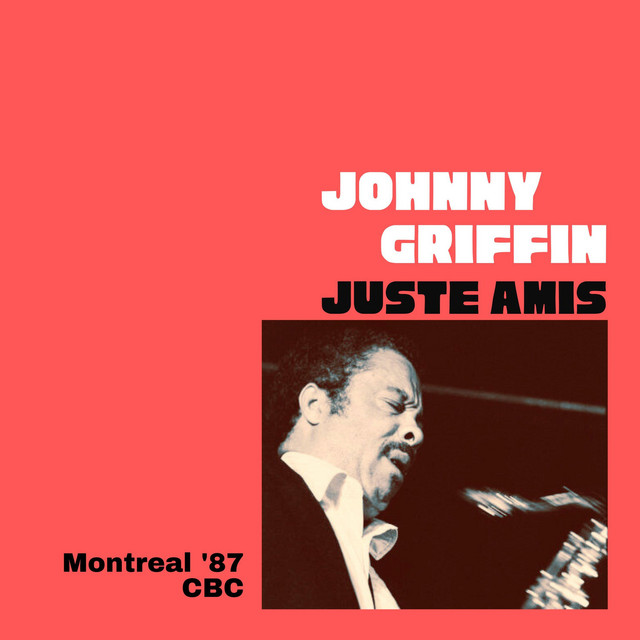 کاور آهنگ When We Were One - Live از Johnny Griffin