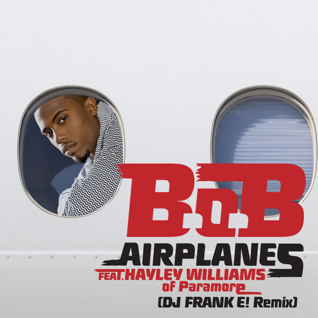 کاور آهنگ Airplanes (feat. Hayley Williams of Paramore) - DJ FRANK E! Remix از B.o.B, Hayley Williams, DJ Frank E