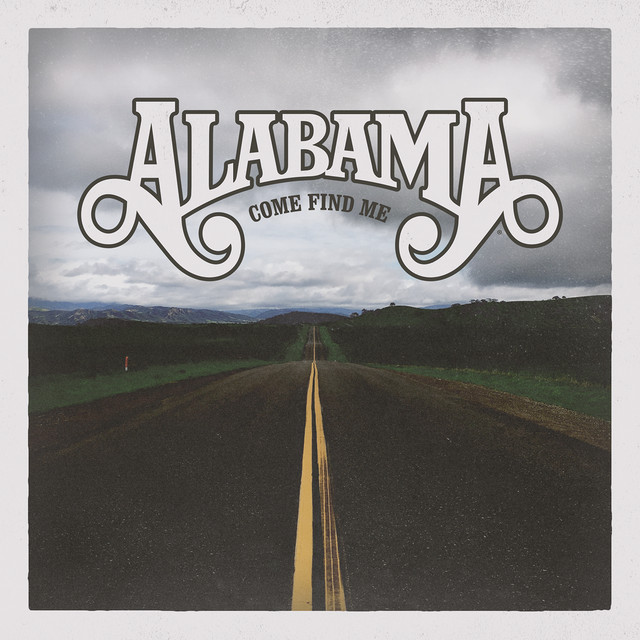 کاور آهنگ Come Find Me از Alabama