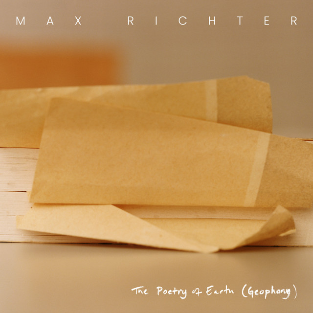 کاور آهنگ The Poetry of Earth (Geophony) - Edit از Max Richter