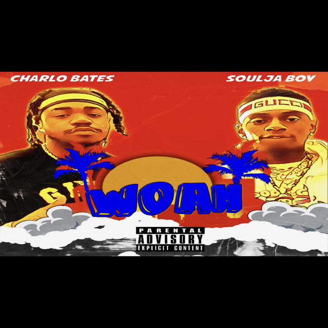 کاور آهنگ Woah از Soulja Boy