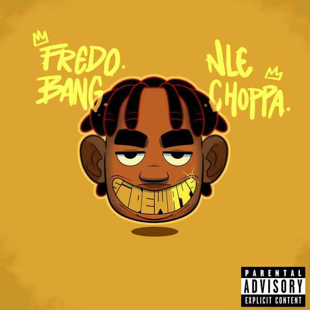 کاور آهنگ Sideways (with NLE Choppa) از NLE Choppa, Fredo Bang