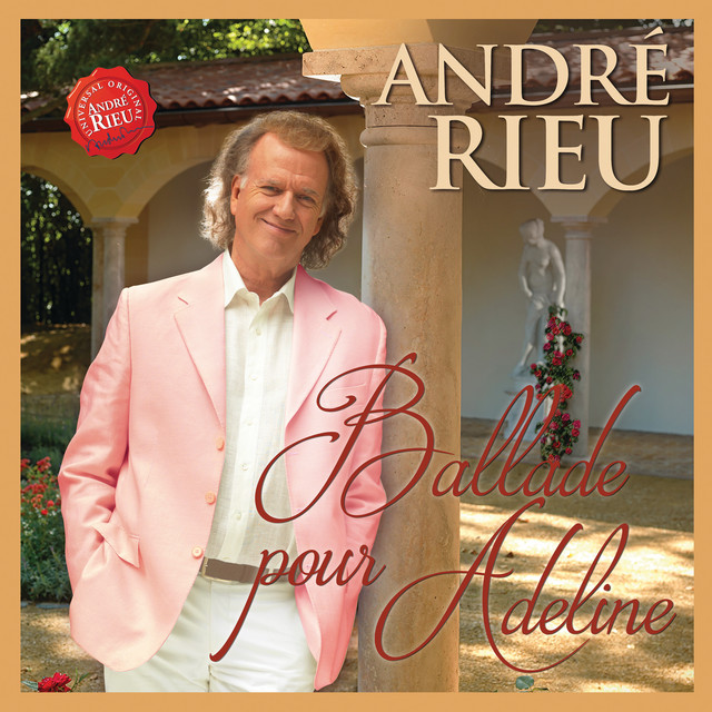 کاور آهنگ Ballade pour Adeline از Andre Rieu, Johann Strauss Orchestra