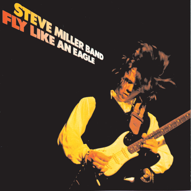 کاور آهنگ Fly Like An Eagle از Steve Miller Band