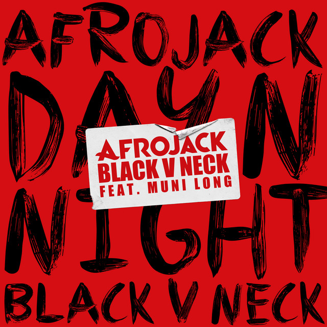 کاور آهنگ Day N Night از AFROJACK, Black V Neck, Muni Long