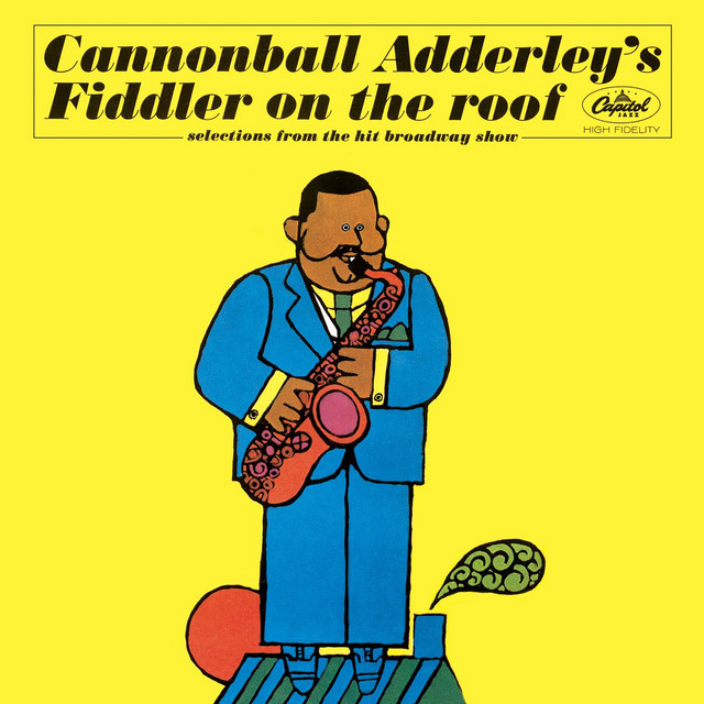 کاور آهنگ Fiddler On The Roof - Remastered از Cannonball Adderley