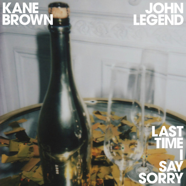 کاور آهنگ Last Time I Say Sorry از Kane Brown, John Legend
