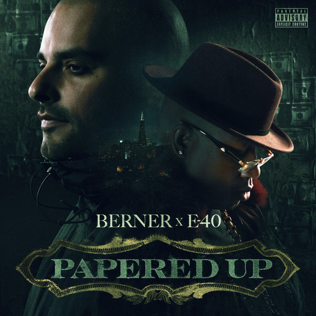 کاور آهنگ Papered Up از E-40, Berner