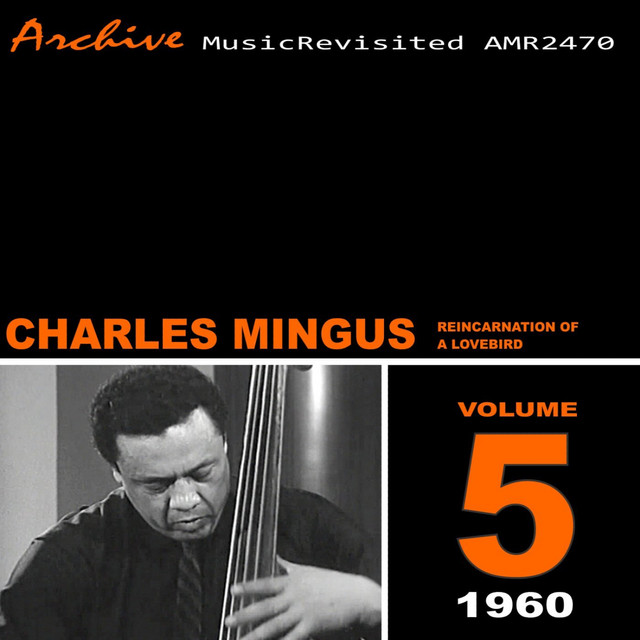 کاور آهنگ Wrap Your Troubles in Dreams از Charles Mingus