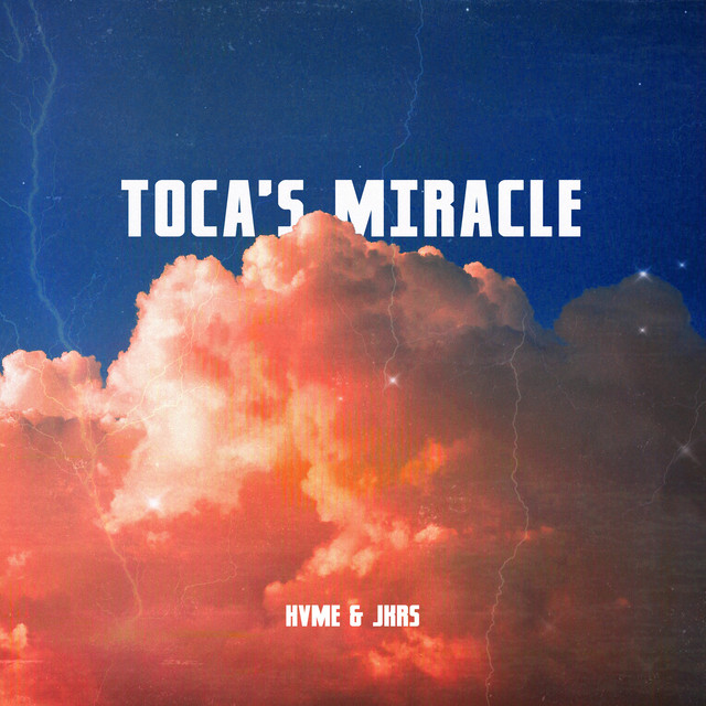 کاور آهنگ Toca's Miracle از HVME, JKRS