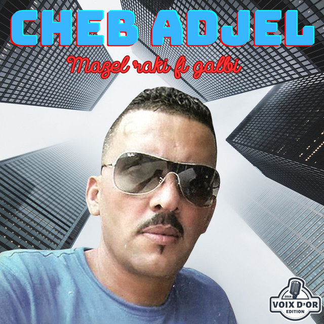 کاور آهنگ Nergoud retard از Cheb Adjel