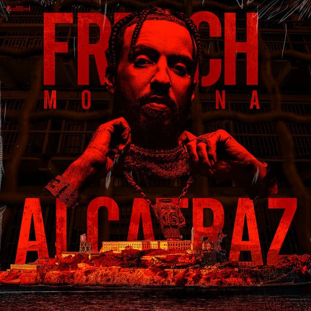 کاور آهنگ Alcatraz از French Montana