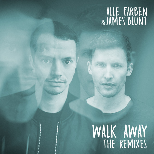کاور آهنگ Walk Away - B-Case Remix از Alle Farben, B-Case, James Blunt