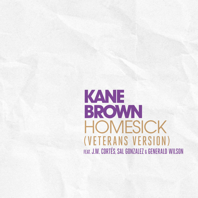 کاور آهنگ Homesick (feat. J.W. Cortés, Sal Gonzalez & Generald Wilson) - Veterans Version از Kane Brown