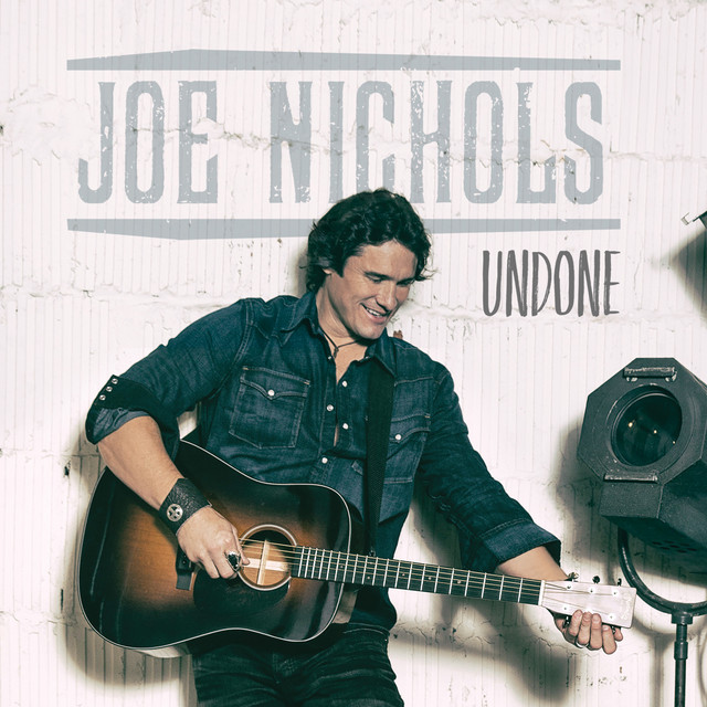 کاور آهنگ Undone از Joe Nichols