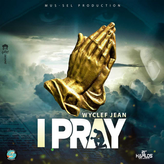 کاور آهنگ I Pray از Wyclef Jean