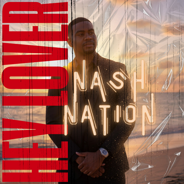 کاور آهنگ Hey Lover از Nash Nation