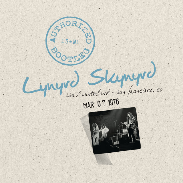 کاور آهنگ Free Bird - 1976/Live At Bill Graham's Winterland از Lynyrd Skynyrd