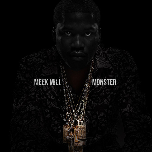 کاور آهنگ Monster از Meek Mill