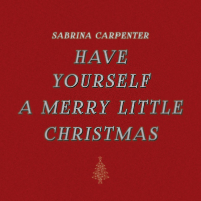کاور آهنگ Have Yourself a Merry Little Christmas از Sabrina Carpenter