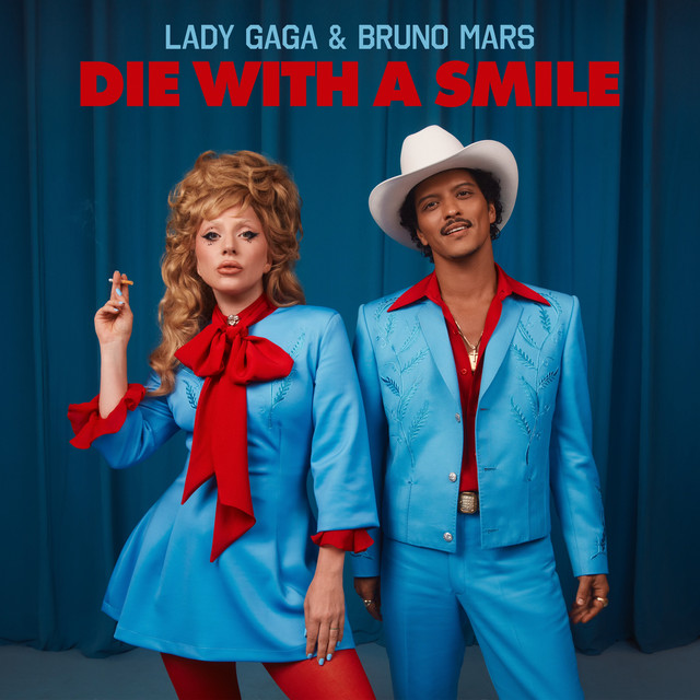 کاور آهنگ Die With A Smile - Acoustic از Bruno Mars, Lady Gaga