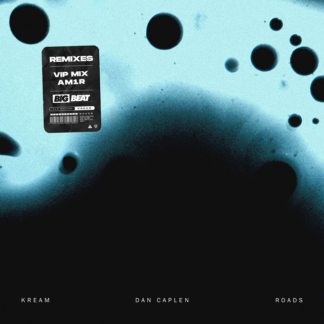 کاور آهنگ Roads (feat. Dan Caplen) - AM1R Extended Mix از KREAM, Dan Caplen, AM1R