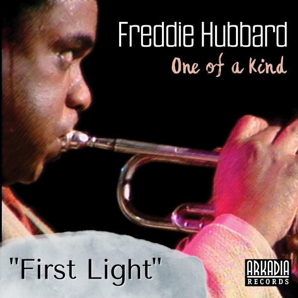 کاور آهنگ First Light - Live از Freddie Hubbard