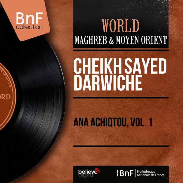 کاور آهنگ Ana Achiqtou, Pt. 1 از Sayed Darwish