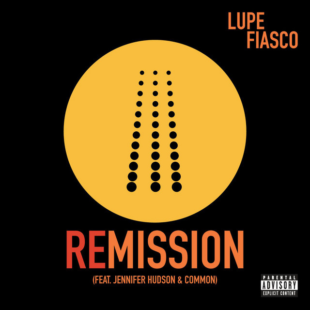 کاور آهنگ Remission (feat. Jennifer Hudson & Common) از Jennifer Hudson, Lupe Fiasco, Common