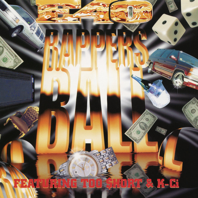 کاور آهنگ Rapper's Ball (feat. Too $hort & K-Ci) - A Cappella از E-40, Too $hort, K-Ci