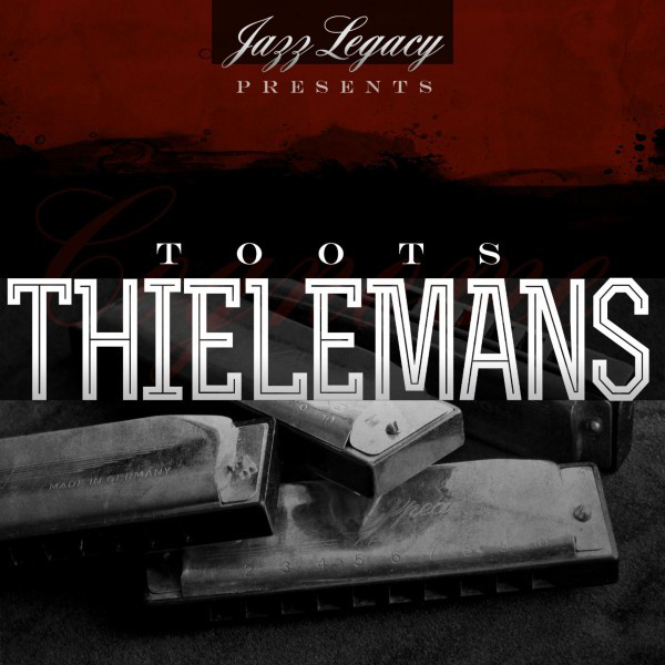 کاور آهنگ You Stepped out of a Dream از Toots Thielemans