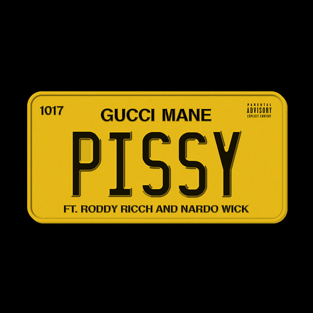 کاور آهنگ P!ssy (feat. Roddy Ricch, Nardo Wick) از Gucci Mane, Roddy Ricch, Nardo Wick