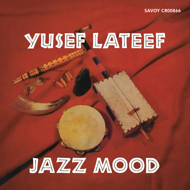 کاور آهنگ Yusef's Mood - Remastered 2025 از Yusef Lateef