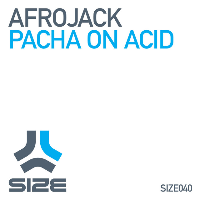 کاور آهنگ Pacha On Acid از AFROJACK