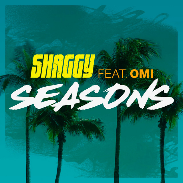 کاور آهنگ Seasons (feat. OMI) از Shaggy