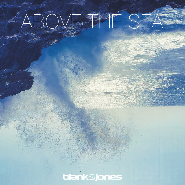 کاور آهنگ Above the Sea از Blank & Jones