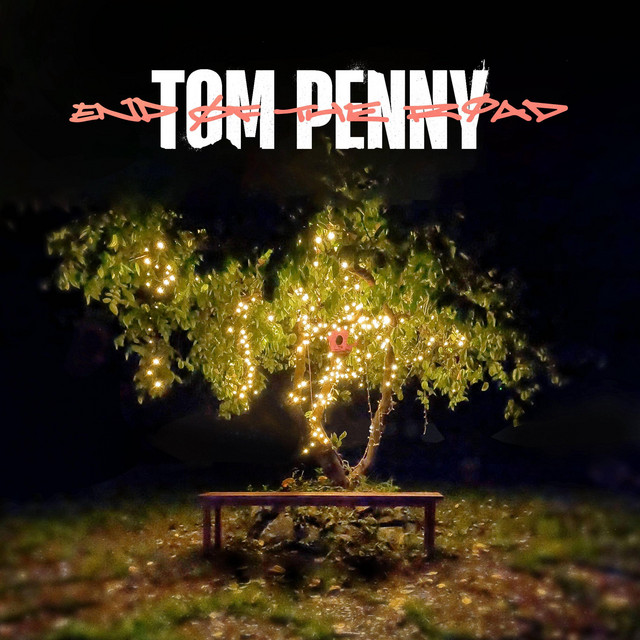 کاور آهنگ End Of The Road از Tom Penny