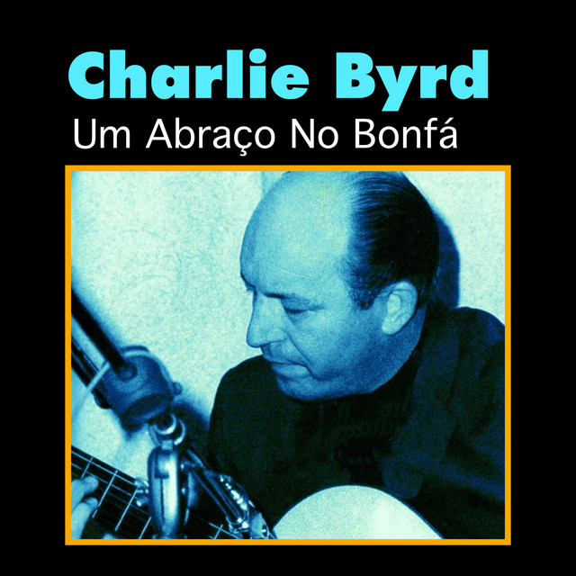 کاور آهنگ Ela Me Deixou از Charlie Byrd