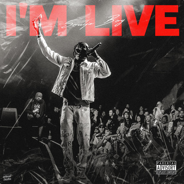 کاور آهنگ I'm Live - Live از Soulja Boy
