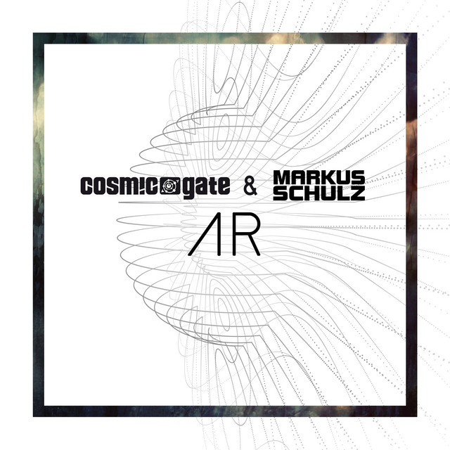کاور آهنگ AR - Extended Mix از Cosmic Gate, Markus Schulz