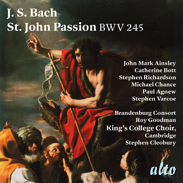 کاور آهنگ Johannes Passion, BWV 245 Part 1: No. 8, "Simon Petrus aber folgete Jesu nach" از Johann Sebastian Bach, Stephen Cleobury, Brandenburg Consort, John Mark Ainsley
