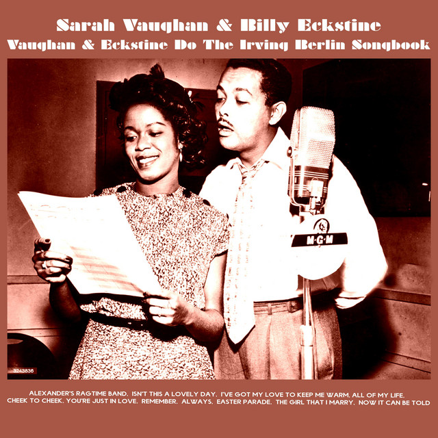کاور آهنگ I've Got My Love to Keep Me Warm از Sarah Vaughan, Billy Eckstine