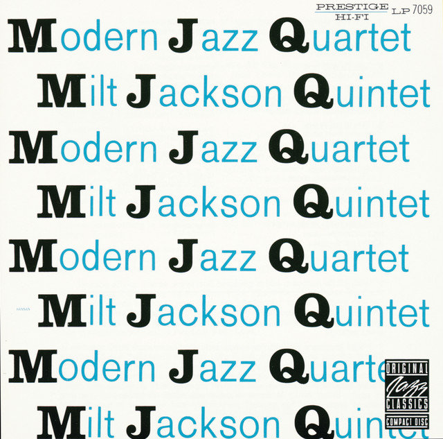 کاور آهنگ All The Things You Are از The Modern Jazz Quartet