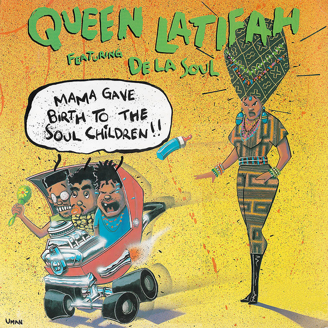 کاور آهنگ Mama Gave Birth to the Soul Children - Open University Mix از De La Soul, Queen Latifah